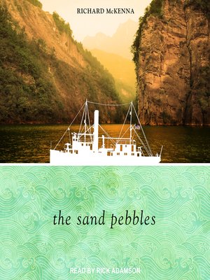The Sand Pebbles - Audiobook
